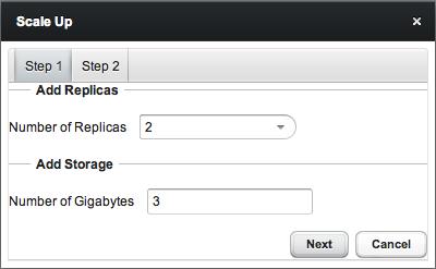 Figure 8.1 - The Scale Up dialog. Use the drop-down listboxes on the Step 1 tab to specify: The number of replicas to add to the cluster.