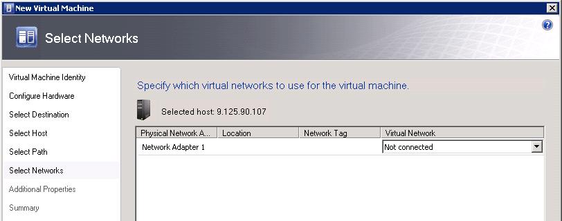 In the Select Networks window, define the settings of the network for the new virtual machine, as