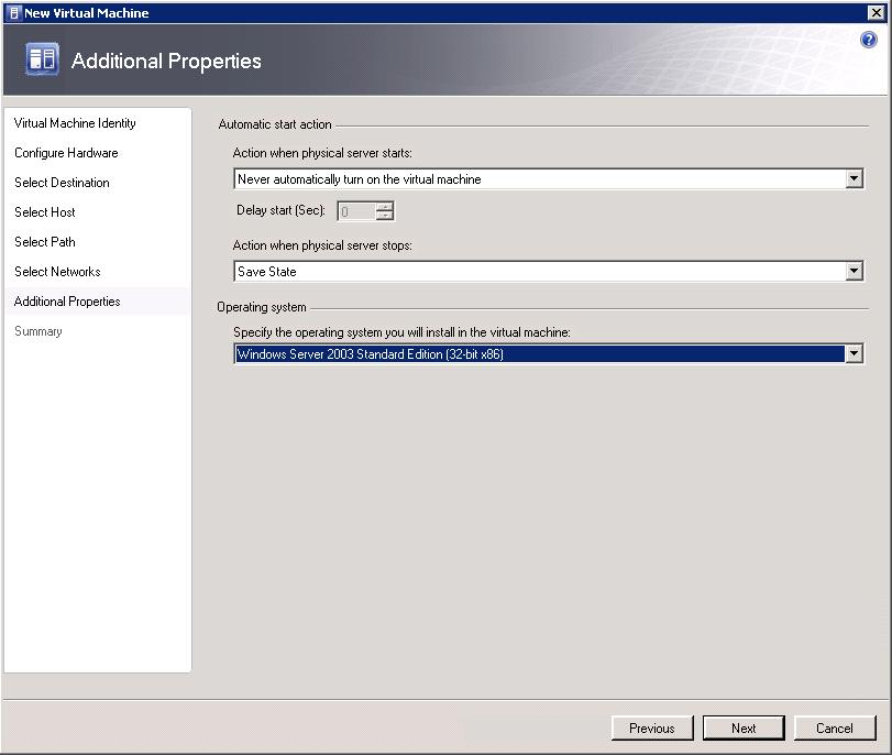 8. In the Additional Properties window, select any additional properties for the new virtual machine, as shown in Figure 3-69.