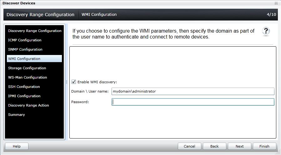 Discovery Configuration Enable WMI discovery Once the discovery task finishes, OpenManage