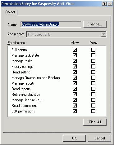 38 Kaspersky Anti-Virus 6.0 for Windows Servers Enterprise Edition tions and their brief description is provided in Table 1). Then press the OK button. Figure 5. The Permission Entry dialog box 3.