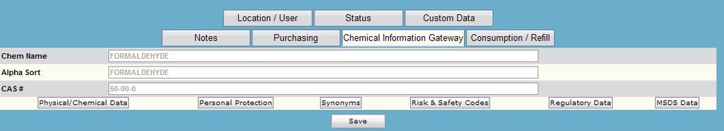 Purchasing Detail for Inventory Item Chemical Information Gateway Tab Use the Chemical Information Gateway tab page to view or update information about the substance.