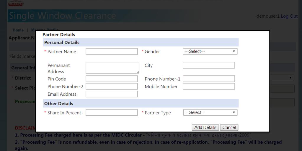 b) If Company Constitution Type is selected as Partnership, Click here to Add Partner link appears. Click on the link. c) On clicking the link, a Partner Details pop-up appears.