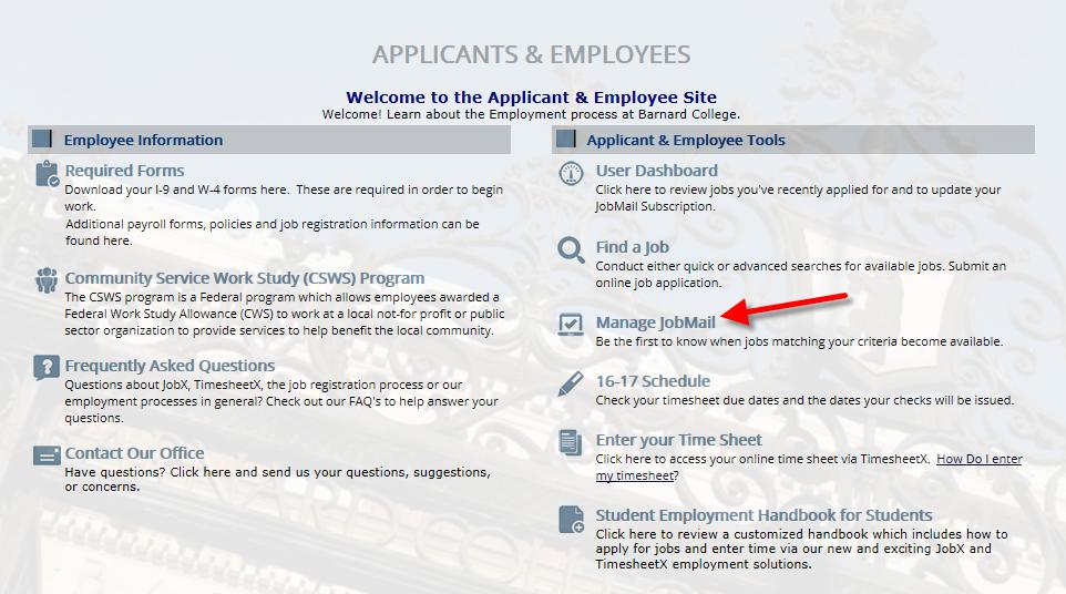 Setting up JobMail On the Applicants & Employees page, please click the Manage JobMail