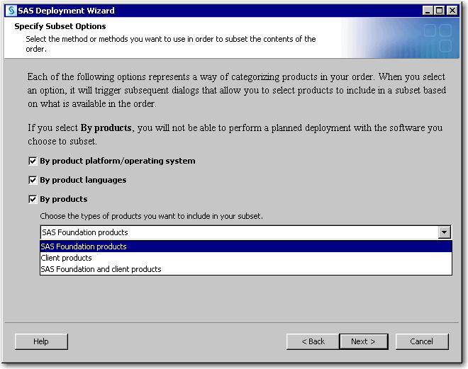 Subsetting SAS Software Orders 35 10 (This page appears if you chose By Products in Step 9.