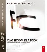 in a Book ISBN 0-321-70358-8 Adobe Flash Professional CS5 Classroom in a Book ISBN 0-321-70180-1 Adobe Illustrator CS5