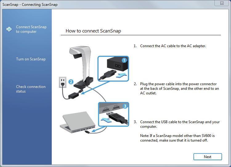 Installing the Software 12. Follow the instructions on the screen to check the connection between the ScanSnap and the computer. 13.