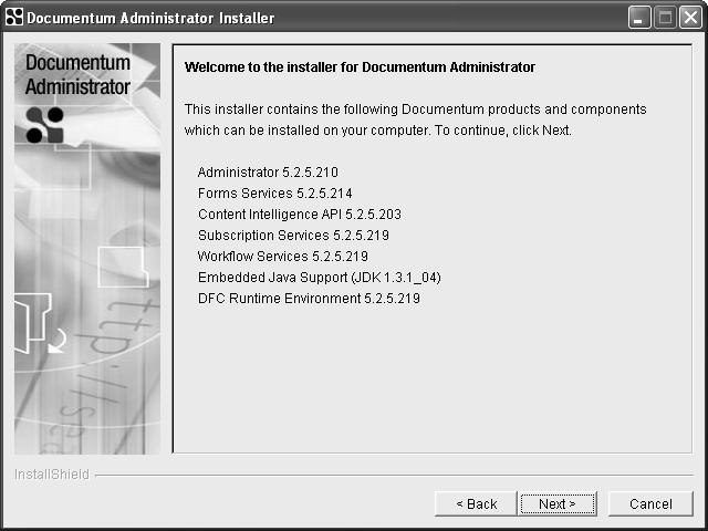Setting Up Documentum Administrator and Web Publisher 4. Stop Tomcat server before beginning the installation of Documentum Administrator 5.2.5 SP2. Extract Administrator_5.2.5_SP2_windows.