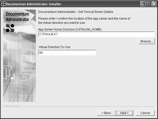 Setting Up Documentum Administrator and Web Publisher Figure 9.5: Specifying Tomcat server information 14. Choose the default content transfer folder or provide a new one. Click the Next button.