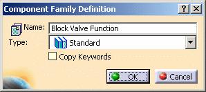 3. Click the Add Family button and create the family "Block Valve Function". 4.