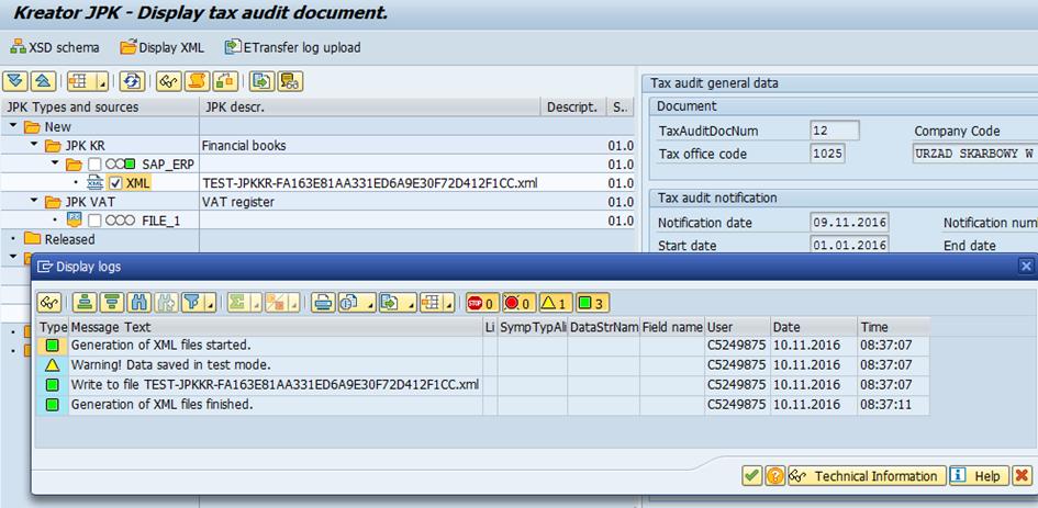 Confirm the XML file creation. The system automatically starts a formal control. The results are logged and the XML file is generated regardless of the results of that control.