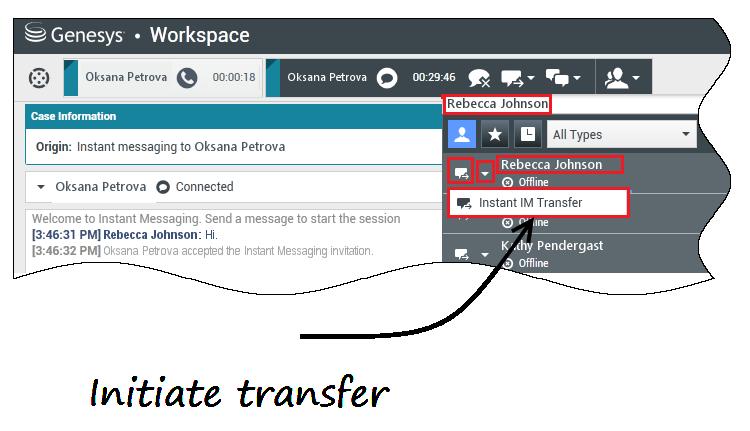 IM Transferring You can transfer an existing IM interaction to another destination (agent, queue, route point, etc).