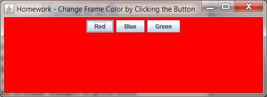 changes to red color and when clicking the second button the background of frame