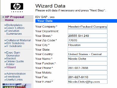 Complete Wizard data Your Data information will be prepopulated based on the information filled out upon registration Information will be used by the