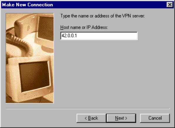 activities and add the VPN adapter to the Network s Properties. Step 3. Enter the IP address of the VPN server in the Host name or IP address text box.