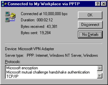 Figure 3-67. Connection Status Window Notice that your system is now connected to the server via PPP using Microsoft encryption and Microsoft mutual challenge handshake (MS CHAP) authentication.
