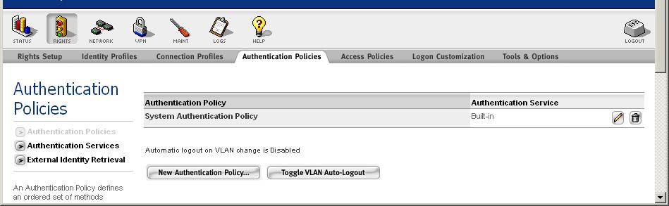 Configuring Authentication» To view the current Authentication Policies, click the Authentication Policies tab visible at the top of any Rights module page. The Authentication Policies page appears.