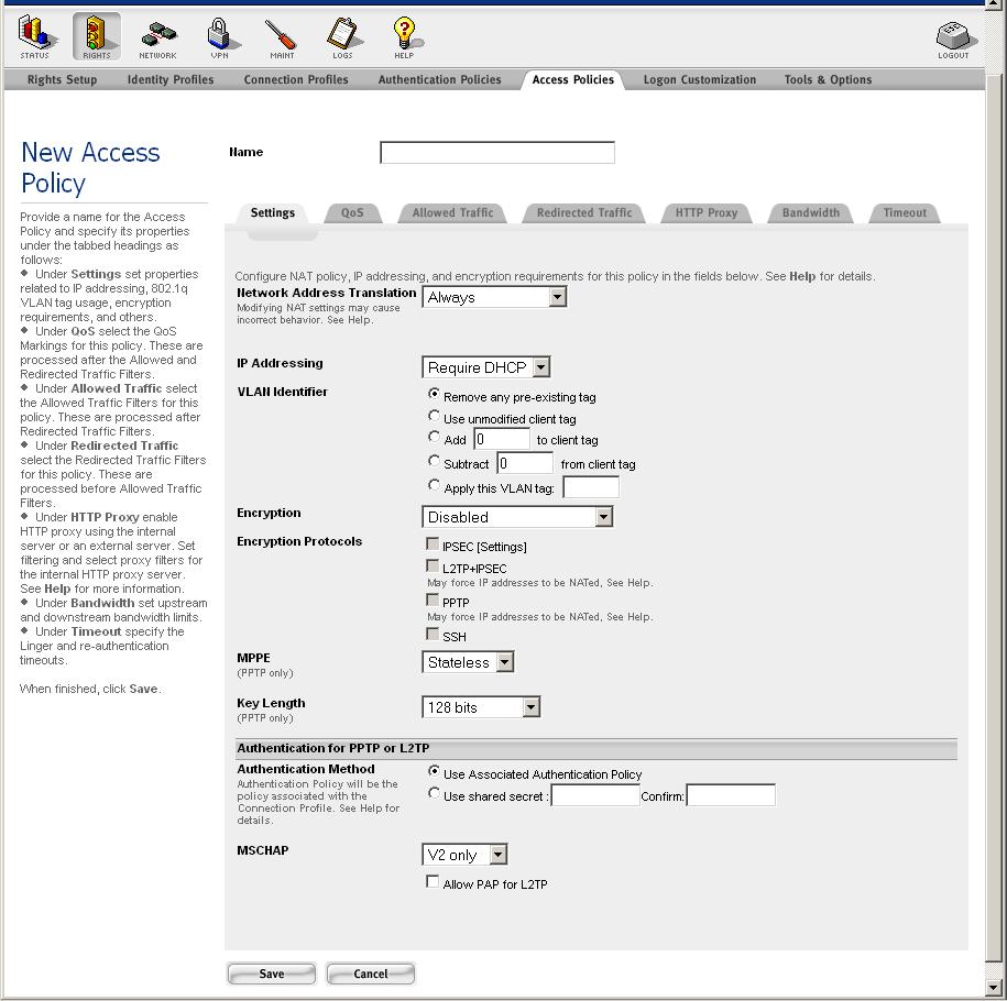 Configuring Rights Figure 4-23. Creating a New Access Policy, the Settings Tab To create or edit an Access Policy, Step 1. Type a name for the policy in the Name field.