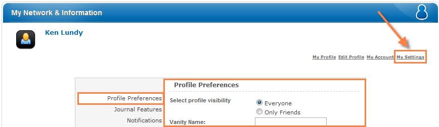 Community My Network & Information Used to view and update YOUR Activity, Information, Friends, Groups, Profile, Account & Settings My Settings Profile Preferences To Edit/Update your Social Network