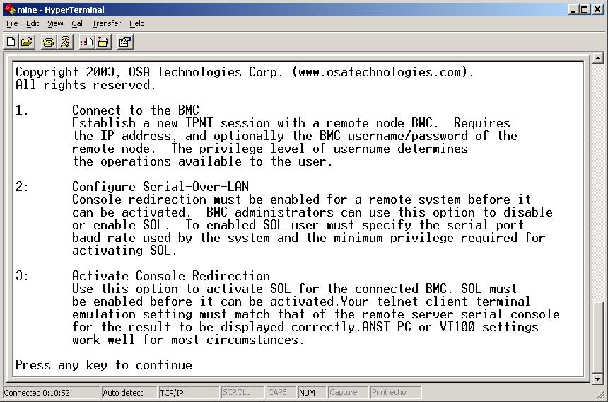 Figure 3-17. Sample Help Screen Exit Select option 6 to end your telnet session and disconnect from SOL Proxy.