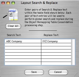 Step 2 - Layouts Tab - Entering Layout Search & Replace Parameters Clicking the Layout Search & Replace button displays the dialog for specifying these parameters.