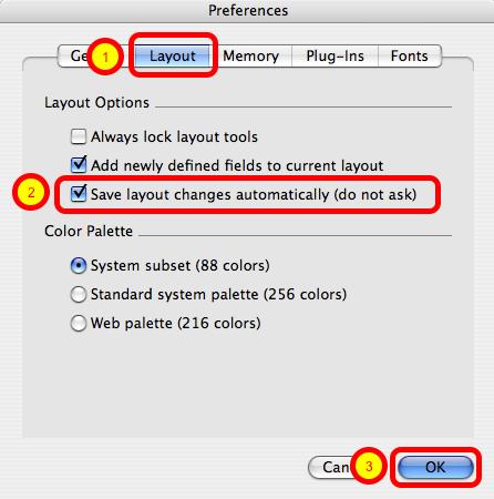 Step 7 - Create Scripts and Layouts Step 7 - Automatically Save Layout Changes Preference (macos) - [1st Time Setup Step] Select the FileMaker Preferences menu item, (1) click the Layouts tab,