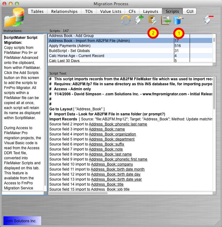 Step 7 - Create Scripts - Copy Scripts From FmPro Migrator to ClipBoard Use the [1] Create All Scripts in FileMaker batch processing button to create each script one at a time in batch processing