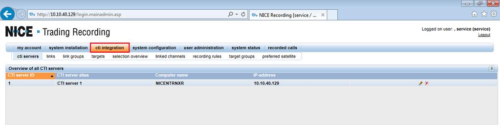 7. Configure NICE Trading Recording R6.x or Nice Inform Recorder R8.x The installation of NICE Trading Recording R6.x or Nice Inform Recorder R8.x is usually carried out by an engineer from NICE and is outside the scope of these Application Notes.