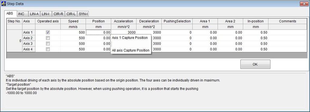 Select the ABS or LIN-A tab for the movement mode and right-click the item in the Axis Position column to be read. Select Axis x Caputure Position or All axes Capture Position.
