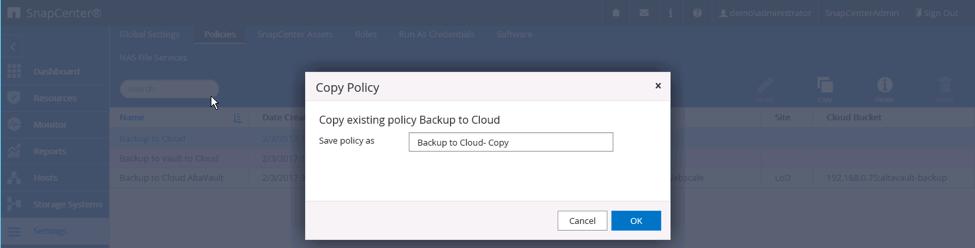 Click to select the Backup to Cloud policy. 2 Figure 3-54: 3. Click the Copy button to make a copy of the Backup to Cloud policy.