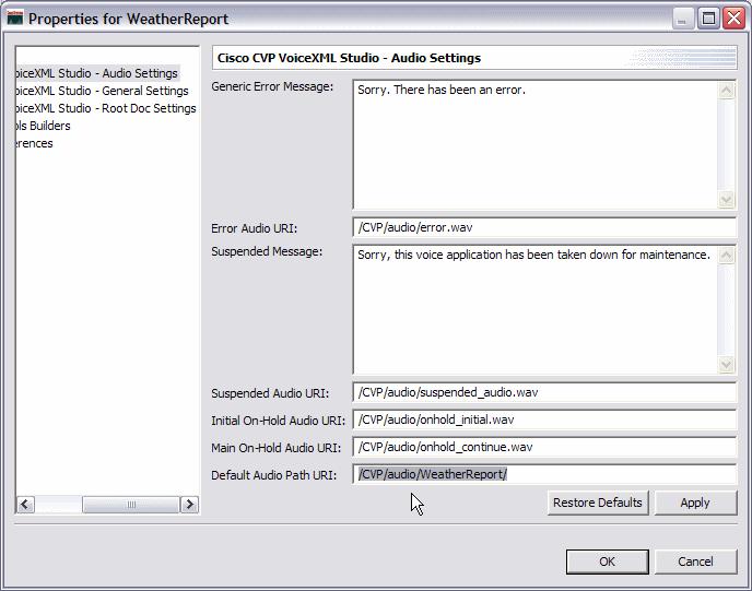 Figure 4-204 WeatherReport: Application Properties: Setting the Default Audio Path Figure 4-205 on page 312 shows our application with the Select Language element highlighted.