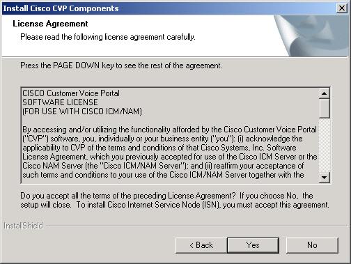 Figure 3-5 Cisco CVP V3.1 License Agreement 5. The Installer then shows the location on disk where Cisco CVP V3.1 will be installed.