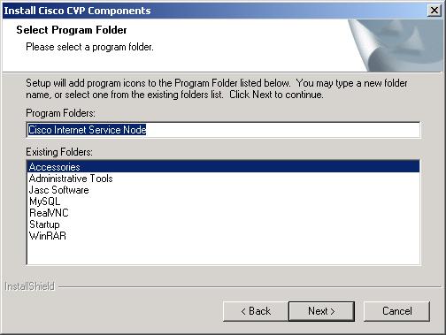 Figure 3-8 Start Menu Program Folder 8. Next, the Installer allows you to select Node Manager properties for Cisco CVP V3.1.