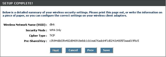 Section 4 - Security If you selected Automatically, the summary window will display your settings. Write down the security key and enter this on your wireless clients.