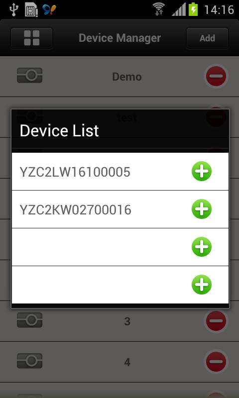 under your account. You can touch the add button to add corresponding device into the mobile monitor software.