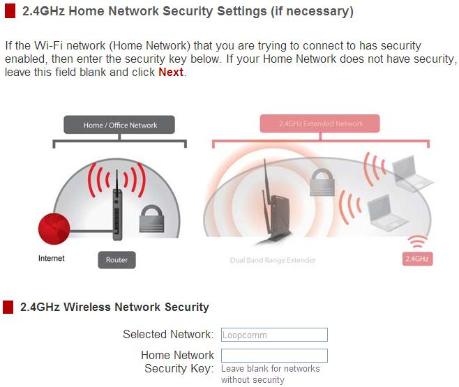 Connecting to a Secure Network If the wireless network(s) you are trying to repeat has wireless security enabled, you will be prompted to enter a security key.