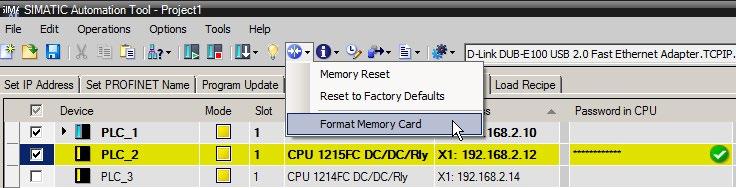 Tool operations 4.17 Format memory card To format SIMATIC memory cards on selected devices, follow these steps: 1. Select one or more devices to include in the operation.