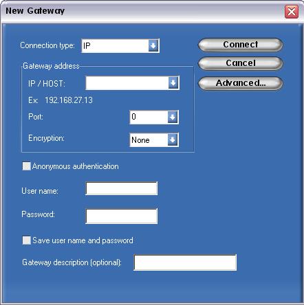 Figure 52: New Gateway dialog box In the New Gateway dialog box, fill in the fields as follows: Field Connection Type IP/HOST Port Encryption Anonymous authentication Username Password Save user name