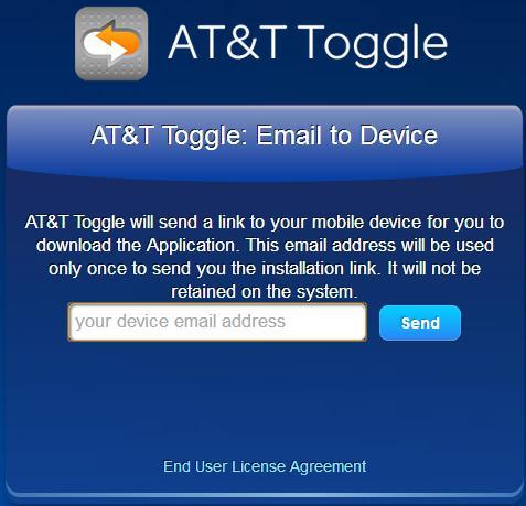 Remember this password, as you will use it to log into AT&T Toggle later. Note: AT&T Toggle has its own password and a separate PIN for accessing the AT&T Toggle workspace on your device.