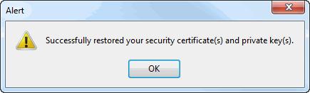 Your certificate will be imported to the certificate store of the browser. Viewing the Details of the Certificate To view the certificate, select the certificate and click 'V
