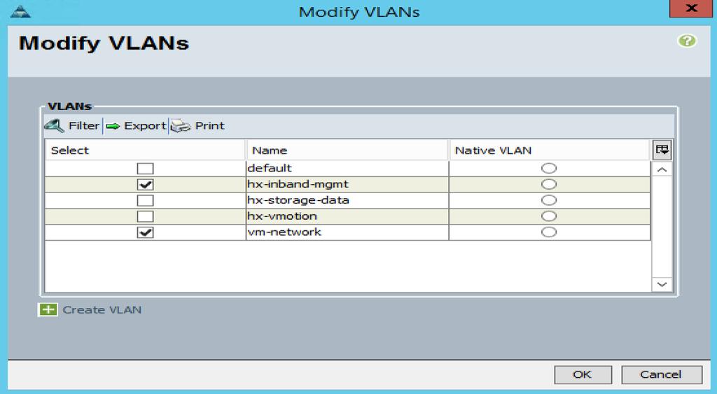7. Repeat steps 3 through 6 for the vm-network-b vnic template. Note: This step is not needed if you are using Cisco HyperFlex HX Data Platform Release 1.8 or later.