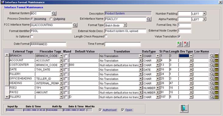 Through this screen you can establish a mapping between the modules of Oracle FLEXCUBE to fields that are required by the interface.