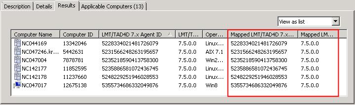 a. Click Fixlets and Tasks. b. Select the Map LMT/TAD4D 7.x Agents task, and then click Take Action.