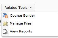 7. Related tls drpdwn: This is where yu may access the curse builder, manage files and view