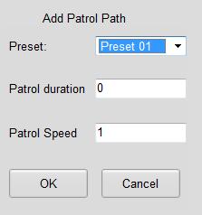 Figure 6.9 Add Patrol Path 4. Configure patrol parameters, including the preset No., duration of staying for one preset and speed of patrol.