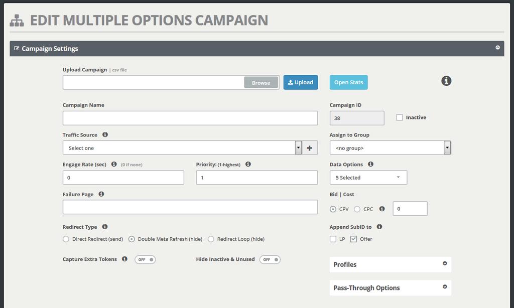 P a g e 37 Setting Up Multiple Option Campaigns 1. Setup the General Settings for the Campaign Name, Stats CPV, etc. 2. Enter your Landing Pages a.