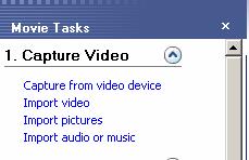 3. Be sure you are in the Tasks view. Under Capture Video, click Import pictures. 4. Select My Documents>My Videos>Project Folder.