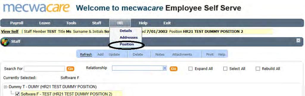 Once you have selected the staff member click on the HR button on the menu bar and then select Position