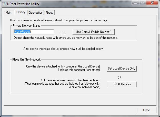 Under Private Network Name, enter the desired network name/security key and click Set All Devices. 3. At the Network Name Setting prompt window, click OK.