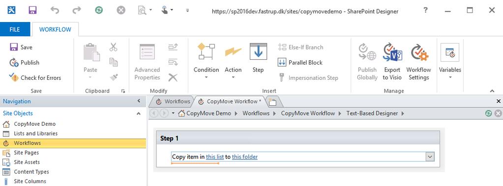 96 CopyMove for SharePoint 2016 Administrators Guide 7. Configure the workflow action to copy the Current Item to another list or another folder in the same list.